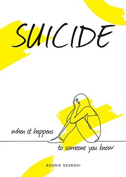 portada Suicide: When it Happens to Someone you Know (in English)