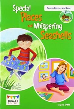 portada Special Places and Whispering sea Shells: Levels 12-15 (Engage Literacy Poems, Rhymes and Songs) (in English)