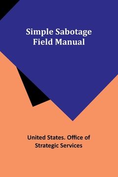 portada Simple Sabotage Field Manual (en Inglés)