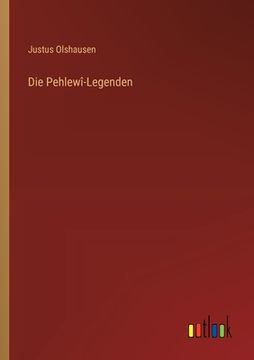 portada Die Pehlewî-Legenden (en Alemán)