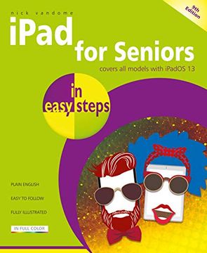 portada Ipad for Seniors in Easy Steps: Covers all Ipads With Ipados 13, Including Ipad Mini and Ipad pro (en Inglés)