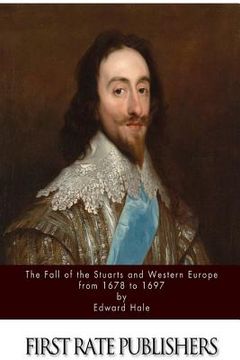 portada The Fall of the Stuarts and Western Europe from 1678 to 1697 (en Inglés)