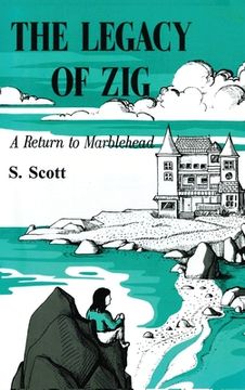 portada The Legacy of Zig: A Return to Marblehead (en Inglés)