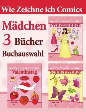 portada Wie Zeichne ich Comics: Buchauswahl - 3 Bücher: Mädchen (Volume 1) (German Edition)