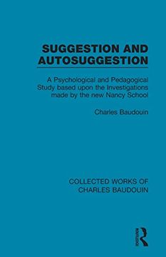 portada Suggestion and Autosuggestion (Collected Works of Charles Baudouin) (en Inglés)
