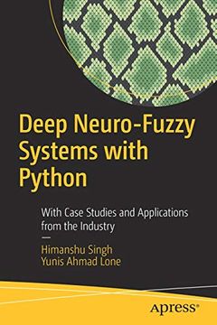 portada Deep Neuro-Fuzzy Systems With Python: With Case Studies and Applications From the Industry (en Inglés)