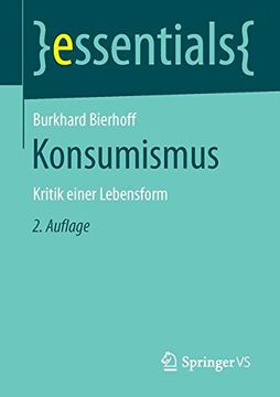 portada Konsumismus: Kritik einer Lebensform (essentials)