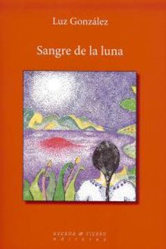 portada Sangre de luna (Narrativa (huerga&fierro)) (in Spanish)