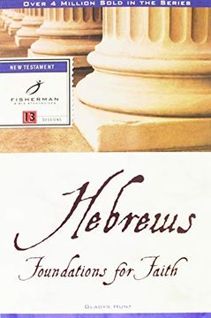 portada Hebrews: Foundations for Faith (en Inglés)