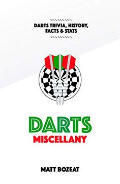 portada Darts Miscellany: History, Trivia, Facts & STATS from the World of Darts (en Inglés)