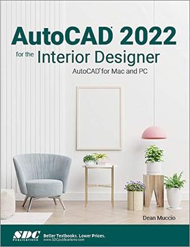 portada Autocad 2022 for the Interior Designer: Autocad for mac and pc (en Inglés)