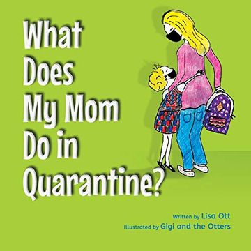 portada What Does my mom do in Quarantine? (en Inglés)
