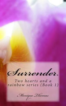 portada Surrender: Two hearts & a rainbow series (Book 1) (in English)