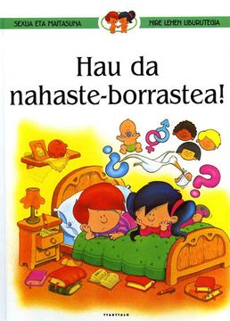 portada Hau Nahaste-Borrastea! 4 (Sexua eta Maitasuna) (in Basque)