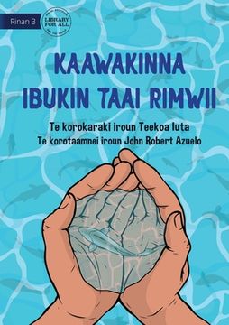 portada Save Them for Later - Kaawakinna ibukin taai rimwii (Te Kiribati) (en Inglés)
