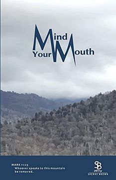 portada Mind Your Mouth (en Inglés)