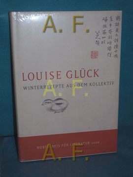 portada Winterrezepte aus dem Kollektiv: Gedichte Louise Glück , aus dem Amerikanischen Englisch von uta Gosmann (en Alemán)