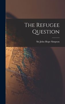 portada The Refugee Question (en Inglés)