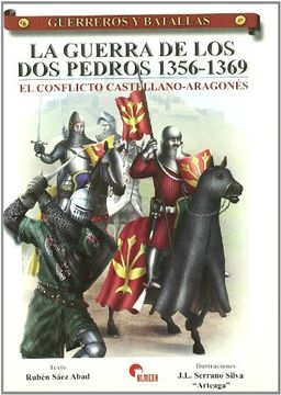 portada La Guerra de los dos Pedros: El Conflicto Castellano-Aragones