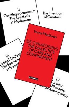 portada de Cvratoribvs: The Dialectics of Care and Confinement