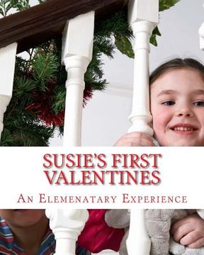 portada Susie's First Valentines: A Valentines Story (en Inglés)