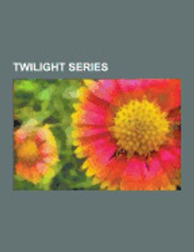 portada Twilight Series: The Twilight Saga, the Twilight Saga: New Moon, the Twilight Saga: Eclipse, Breaking Dawn, List of Twilight Cast Membe