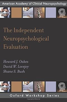 portada The Independent Neuropsychological Evaluation (Aacn Workshop Series) (en Inglés)