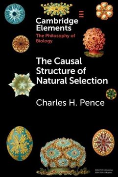 portada The Causal Structure of Natural Selection (Elements in the Philosophy of Biology) (en Inglés)