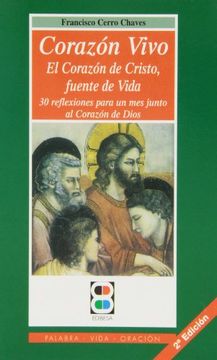 portada Corazon Vivo: El Corazon de Cristo, Fuente de Vida (Palabra, Vida, Oración)