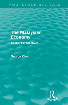 portada The Malaysian Economy: Spatial Perspectives (en Inglés)