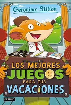 portada Los Mejores Juegos Para tus Vacaciones (Geronimo Stilton) (in Spanish)