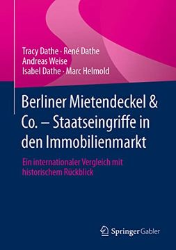 portada Berliner Mietendeckel & co. - Staatseingriffe in den Immobilienmarkt: Ein Internationaler Vergleich mit Historischem Rückblick (en Alemán)