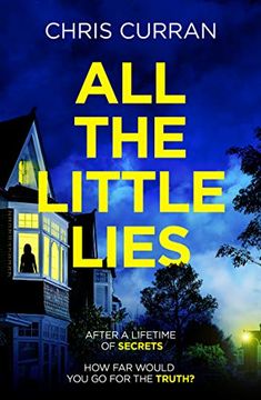 portada All the Little Lies: An Unputdownable Psychological Thriller With a Breathtaking Twist (in English)