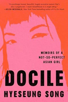 portada Docile: Memoirs of a Not-So-Perfect Asian Girl (in English)