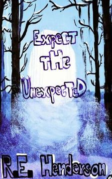 portada Expect the Unexpected (in English)