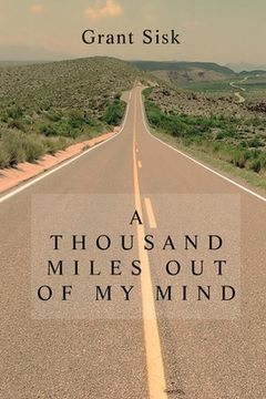 portada A Thousand Miles Out of My Mind (in English)