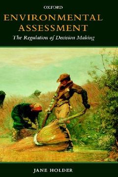 portada environmental assessment: the regulation of decision making (en Inglés)