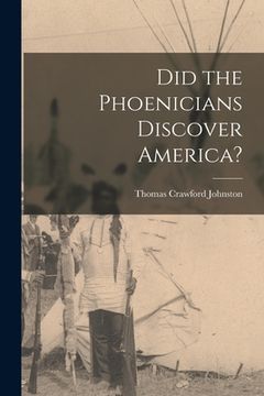 portada Did the Phoenicians Discover America? (en Inglés)