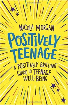 portada Positively Teenage: A positively brilliant guide to teenage well-being