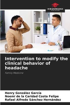 portada Intervention to modify the clinical behavior of headache (en Inglés)