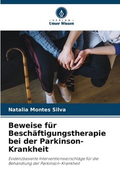 portada Beweise für Beschäftigungstherapie bei der Parkinson-Krankheit (en Alemán)