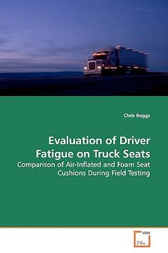 portada evaluation of driver fatigue on truck seats (en Inglés)
