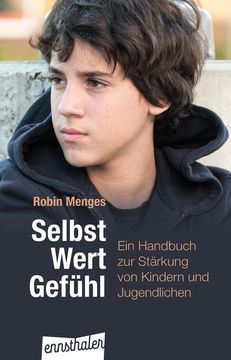 portada Selbst. Wert. Gefühl: Ein Handbuch zur Stärkung von Kindern und Jugendlichen (in German)