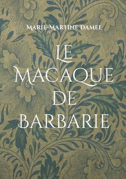 portada Le Macaque de Barbarie (en Francés)