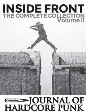 portada Inside Front Zine - Journal Of Hardcore Punk: Complete Collection, Volume Two (The 2000s Issues) (en Inglés)