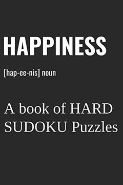 portada Happiness: A Book of Hard Sudoku Puzzles (in English)