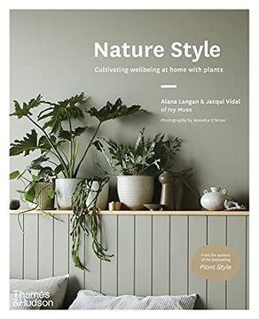 portada Nature Style: Cultivating Wellbeing at Home With Plants 