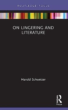 portada On Lingering and Literature (Routledge Focus on Literature) (in English)