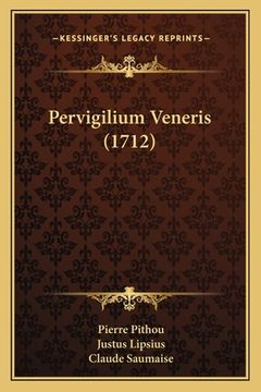 portada Pervigilium Veneris (1712) (en Latin)
