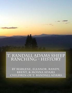 portada T. Randall Adams Sheep Ranching - History (en Inglés)
